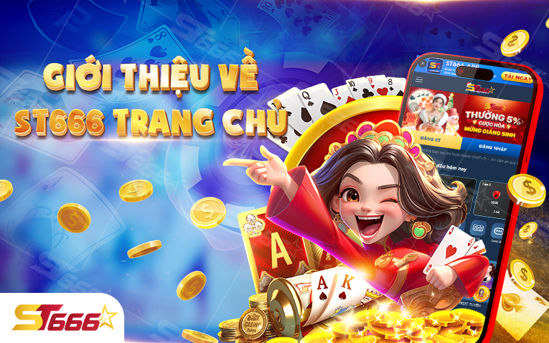 Giới thiệu về ST666 Trang Chủ